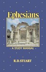 Ephesians - Robert D. Stuart - 9780875524474