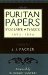 Puritan Papers: Vol. 3, 1963-1964 - J. I. Packer - 9780875524689