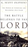 The Battle Belongs to the Lord - K. Scott Oliphint - 9780875525617