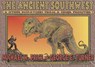The Ancient Southwest and Other Dispatches from a Cruel Frontier - Michael H. Price ; George E. Turner - 9780875653068