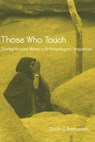 Those Who Touch - Susan Rasmussen - 9780875806105