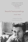 Beautiful Twentysomethings - Marek Hlasko - 9780875806976