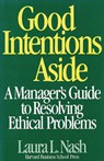 The Good Intentions Aside - NASH,  Laura L. - 9780875842257