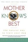 MOTHER KNOWS BEST - BENJAMIN,  Carol Lea - 9780876056660