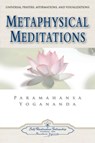 Metaphysical Meditations - Paramahansa Yogananda - 9780876120415