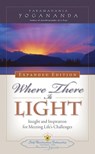Where There is Light - Expanded Edition - Paramahansa (Paramahansa Yogananda) Yogananda - 9780876127209