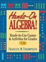 Hands-On Algebra! - Frances McBroom Thompson - 9780876283868