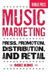 Music Marketing - Mike King - 9780876390986