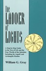 Ladder of Lights - William G. Gray - 9780877285366