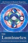 The Luminaries - Liz (Liz Greene) Greene ; Howard Sasportas - 9780877287506