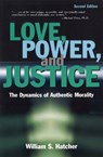 Love, Power, and Justice - HATCHER,  William S. - 9780877432890