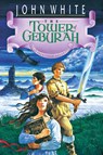 The Tower of Geburah - White John White - 9780877845607