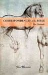 Correspondences of the Bible: Animals - JOHN WORCESTER - 9780877851127