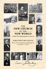 The New Church in the New World - Marguerite Block - 9780877853640