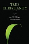 True Christianity Volume 2 - Emanuel Swedenborg - 9780877854098
