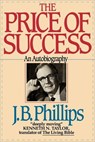 The Price of Success - J. B. Phillips - 9780877886594