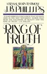 Ring of Truth: A Translator's Testimony - J B Phillips - 9780877887249