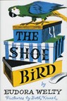 The Shoe Bird - Eudora Welty - 9780878056682