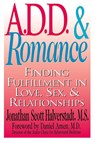A.D.D. & Romance - Jonathan Scott Halverstadt - 9780878332090