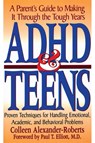 ADHD & Teens - Colleen Alexander-Roberts - 9780878338993