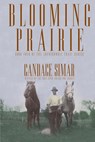 Blooming Prairie - SIMAR,  Candace - 9780878396337