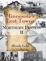 Minnesota's Lost Towns - FOCHS,  Rhonda - 9780878398058