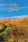 Gifts of the Spirit - EILOLA,  Patricia - 9780878398089