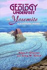 Geology Underfoot in Yosemite National Park - Allen F. Glazner - 9780878425686