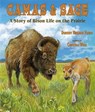 Camas & Sage: A Story of Bison Life on the Prairie - Dorothy Hinshaw Patent - 9780878426416