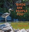 Birds Are People, Too - DAVIS,  Kate - 9780878426690