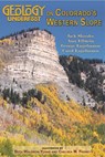 Geology Underfoot on Colorado's Western Slope - Jack Shroder - 9780878427086