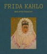 Frida Kahlo and Arte Popular - Frida Kahlo - 9780878468881