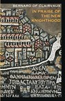 In Praise of the New Knighthood - Bernard of Clairvaux - 9780879071202