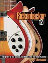 Rickenbacker Electric 12-String - Tony Bacon - 9780879309886