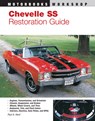 Chevelle SS Restoration Guide, 1964-1972 - Paul Herd - 9780879385699
