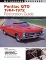 Pontiac GTO Restoration Guide, 1964-1972 (Revised) - Paul Zazarine - 9780879389536