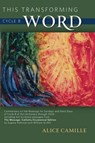 This Transforming Word - CAMILLE,  Alice - 9780879465308