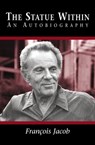 The Statue within - Francois Jacob - 9780879694760