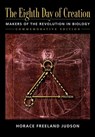 Eight Day of Creation - Horace Freeland Judson - 9780879694784