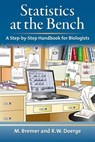 Statistics at the Bench - Martina Bremer ; Rebecca W. Doerge - 9780879698577