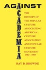Against Academia - University of Wisconsin Press - 9780879724528