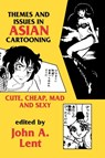 Themes & Issues in Asian Cartooning - Lent - 9780879727796