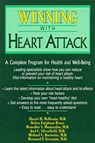 Bruce, D: Winning with Heart Attack - Debra Fulghum Bruce - 9780879759155