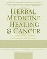 Herbal Medicine, Healing & Cancer - Donald Yance ; Arlene Valentine - 9780879839680