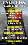 Dystopias. Сlassic collection. Illustrated - George Orwell ; Jack London ; Aldous Huxley ; Ingersoll Lockwood ; Yevgeny Zamyatin - 9780880004084