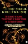 The Three Magical Books of Solomon. Illustrated - Aleister Crowley ; S. L. Macgregor Mathers ; F. С. Conybear - 9780880004091