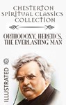 Chesterton Spiritual Classics Collection. Illustrated - G.K. Chesterton - 9780880004329