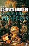 Complete Fables of Gaius Julius Phaedrus. Illustrated - Gaius Julius Phaedrus - 9780880011365