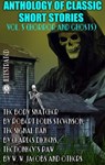 Anthology of Classic Short Stories. Vol. 5 (Horror and Ghosts) - Robert Louis Stevenson ; Charles Dickens ; W. F. Harvey ; W. W. Jacobs ; M. R. James ; Amelia Edwards ; Guy de Maupassant ; Ambrose Bierce ; Sheridan Le Fanu ; Edgar Allan Poe - 9780880027762