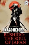 Bushido: the Soul of Japan. Illustrated - Inazo Nitobe - 9780880039543